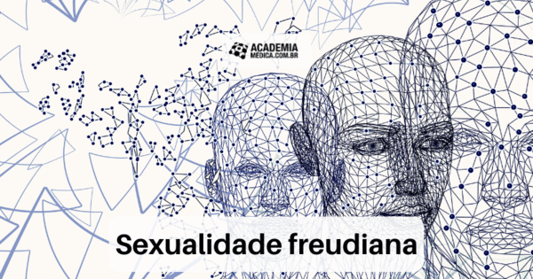 Sexualidade freudiana Academia Médica