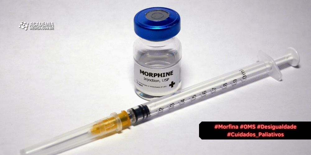 Desigualdade na distribuição de morfina compromete a qualidade dos cuidados paliativos