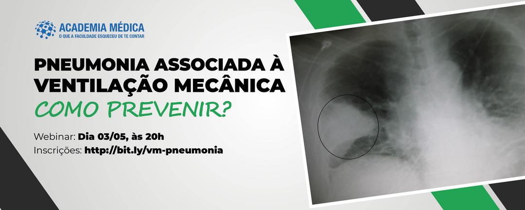 Pneumonia associada à ventilação mecânica: como prevenir?