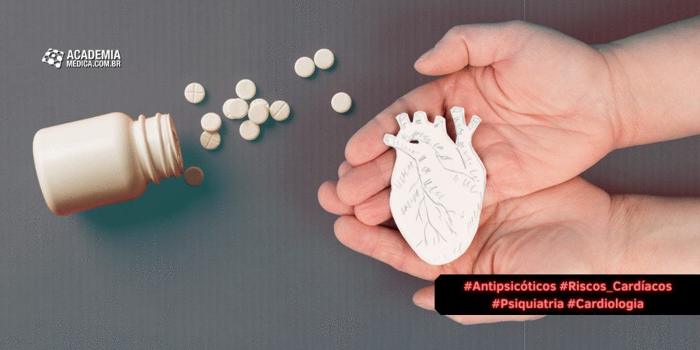 Riscos cardíacos associados a antipsicóticos: Estudo de Coorte na Suécia