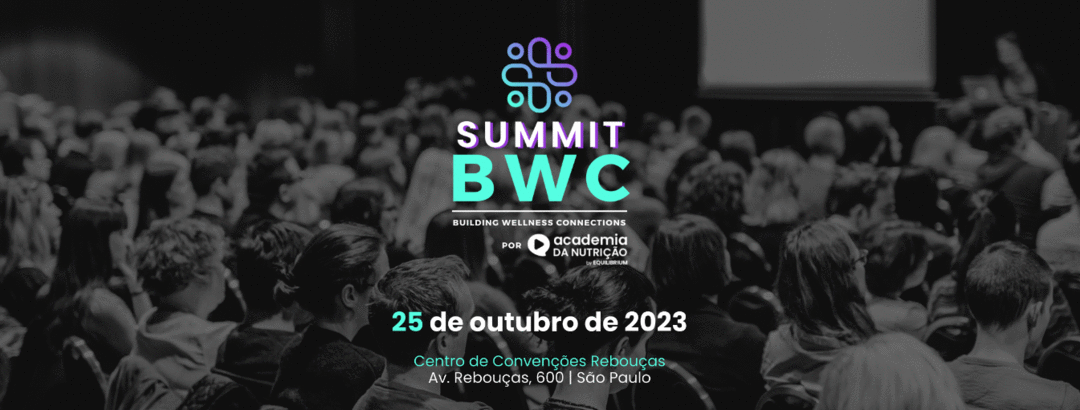 Evento: Summit BWC - Building Wellness Connections