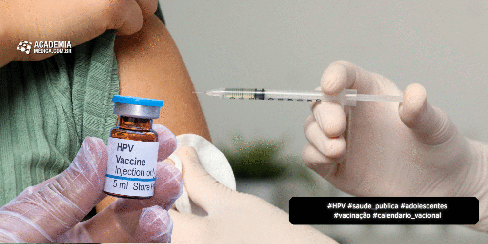 Campanha Nacional do HPV Inclui Jovens de 15 a 19 anos Até Dezembro de 2025