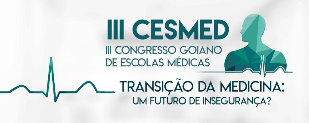 III CESMED - Congresso Goiano de Escolas Médicas - de 18 a 20 de maio