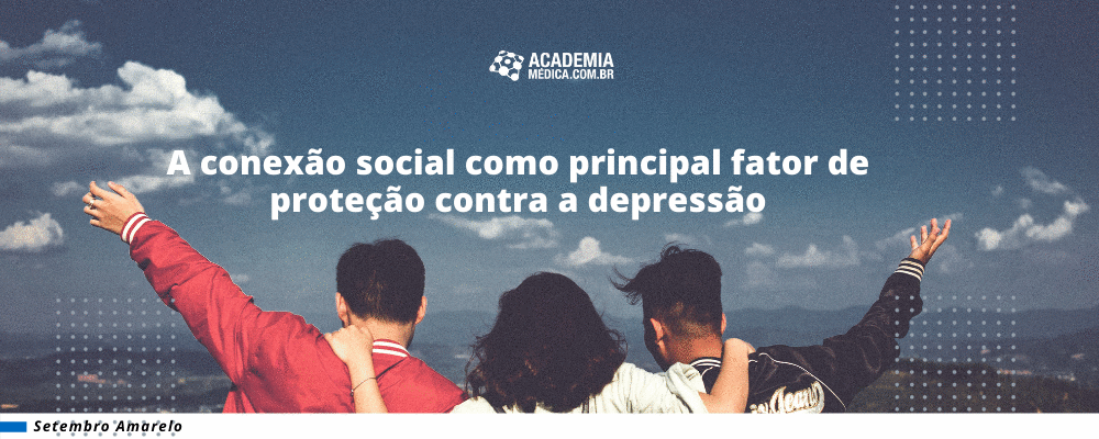A Conexão Social como Principal Fator de Proteção Contra a Depressão