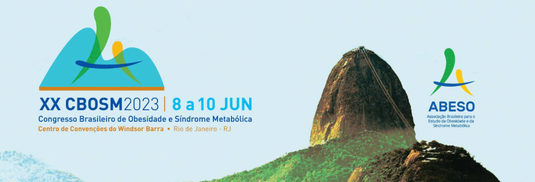 Inscrições abertas para o XX Congresso Brasileiro de Obesidade e Síndrome Metabólica
