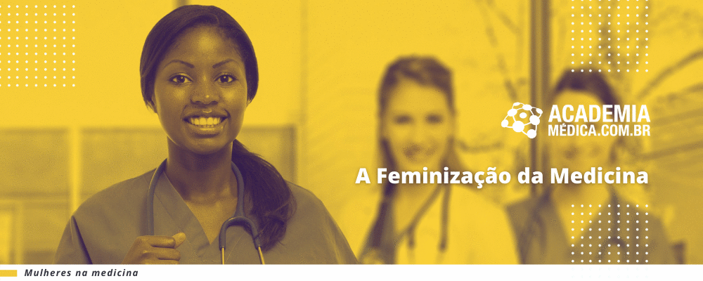 A Feminização da Medicina