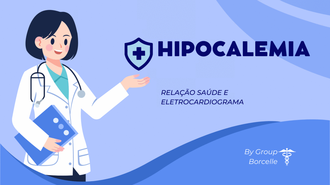 Hipocalemia e sua relação com Eletrocardiograma