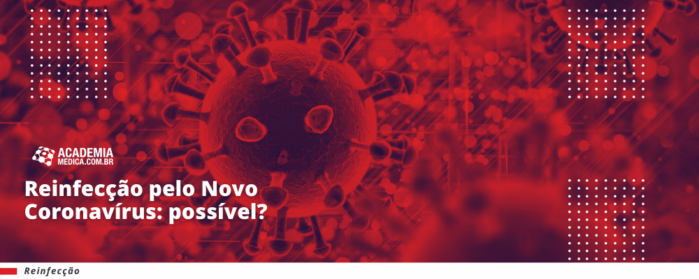 Reinfecção pelo Novo Coronavírus: possível?