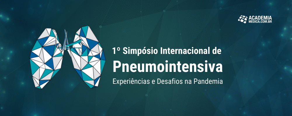 1º Simpósio Internacional de Pneumointensiva - Experiências e Desafios na Pandemia