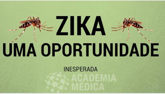 Zika Virus, uma oportunidade inesperada