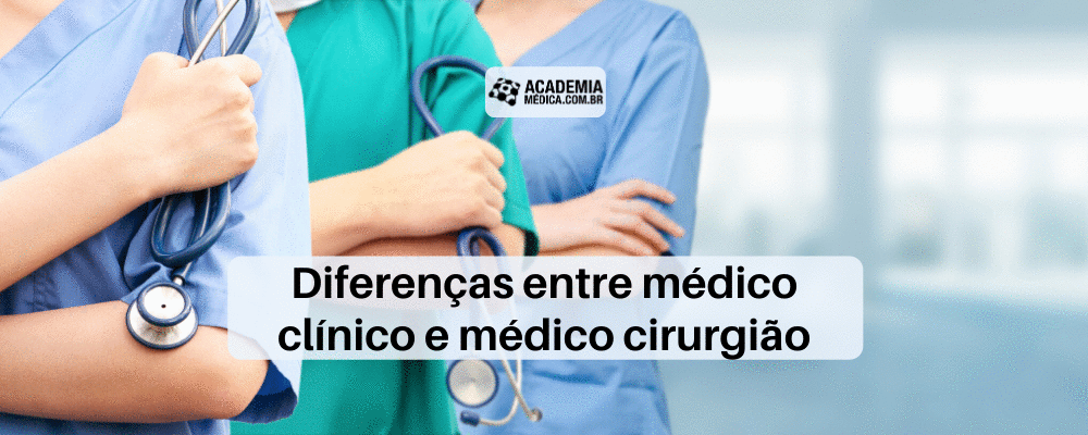 Diferenças entre médico clínico e médico cirurgião