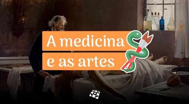 a-medicina-e-as-artes-uma-introducao-as-humanidades-medicas