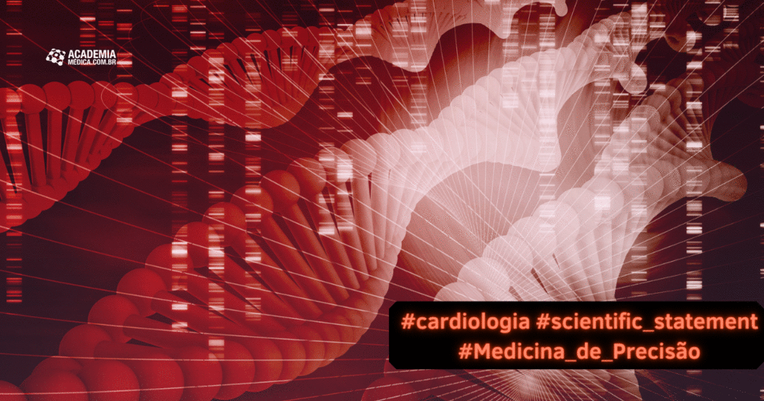 Scientific Statement: Como interpretar variantes genéticas associadas a doenças cardiovasculares - American Heart Association