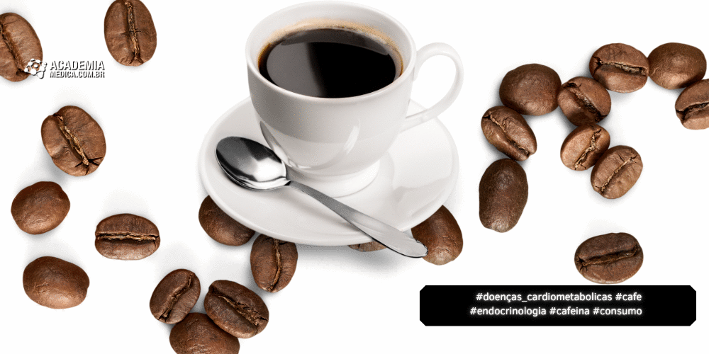 Consumo de Café e Doenças Cardiometabólicas