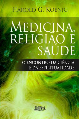Medicina, Religião e Saúde