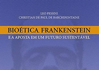 Bioética, Frankenstein e a aposta em um futuro sustentável