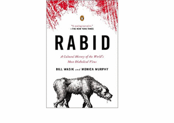 Rabid: a cultural history of the world's most diabolical vír