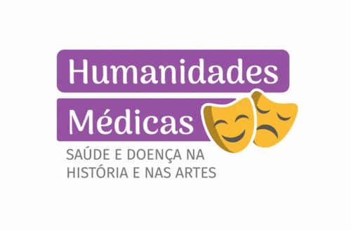 Humanidades Médicas: saúde e doença na história e nas artes