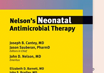 Nelson's Neonatal Antimicrobial Therapy (English Edition)
