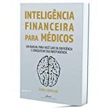 Livro- Inteligência Financeira Para Médicos