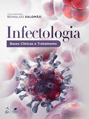 Infectologia - Bases Clínicas e Tratamento