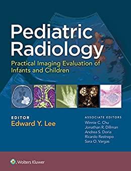 Pediatric Radiology: Practical Imaging Evaluation of Infants