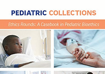 Pediatric Collections Ethics Rounds
