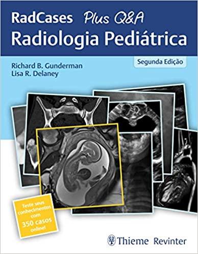 RedCases Plus Q&A Radiologia Pediátrica: RadCases + Q&A