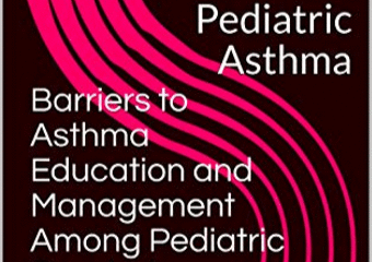 Barriers to Asthma Education and Management